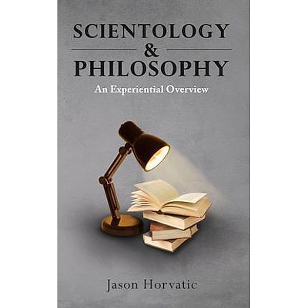 Scientology & Philosophy, Jason Horvatic