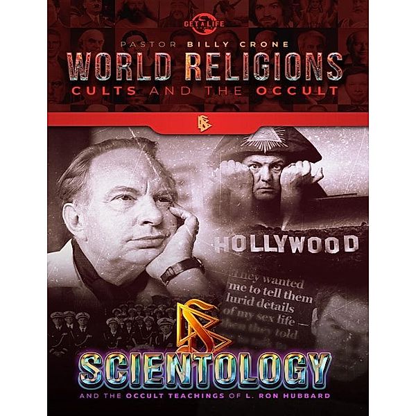 Scientology & the Occult Teachings of L. Ron Hubbard, Billy Crone