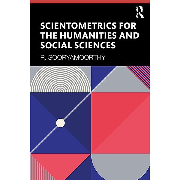 Scientometrics for the Humanities and Social Sciences, R. Sooryamoorthy