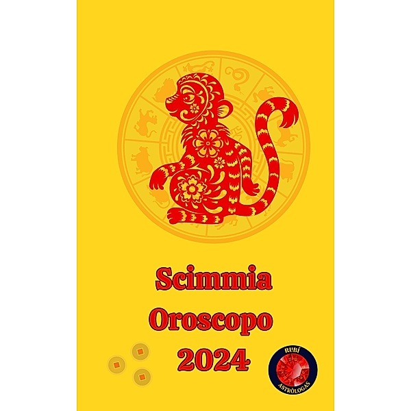 Scimmia Oroscopo  2024, Angeline A. Rubi, Alina A Rubi