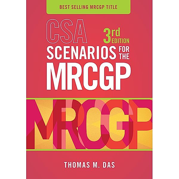 Scion Publishing: CSA Scenarios for the MRCGP, third edition, Thomas Das