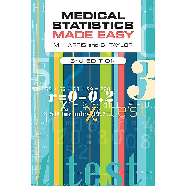 Scion Publishing: Medical Statistics Made Easy, Gordon Taylor, Michael Harris