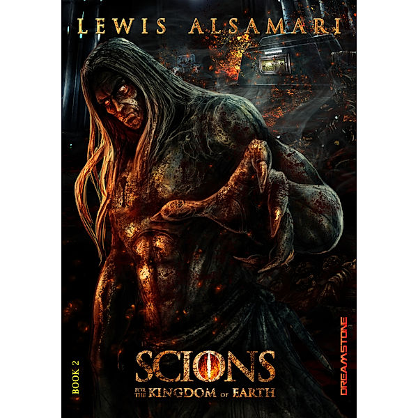 SCIONS - For the Kingdom of Earth (book 2), Lewis Alsamari