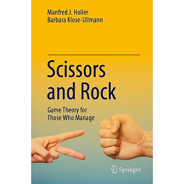 Scissors and Rock, Manfred J. Holler, Barbara Klose-Ullmann