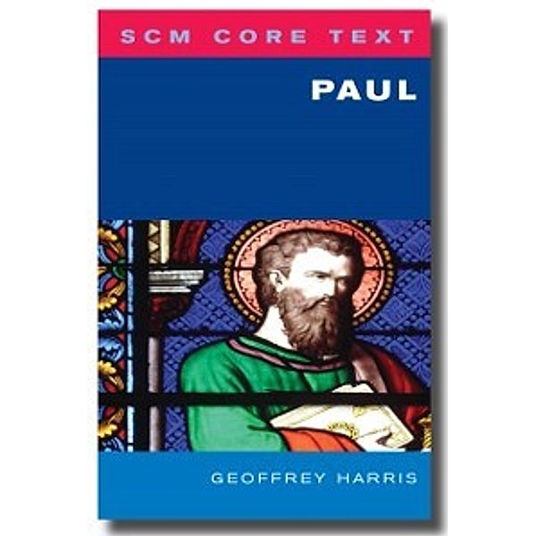 SCM Core Text Paul, Geoffrey Harris