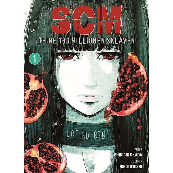 SCM - Deine 130 Millionen Sklaven Bd.1, Hiroto Oishi, Shininchi Okada