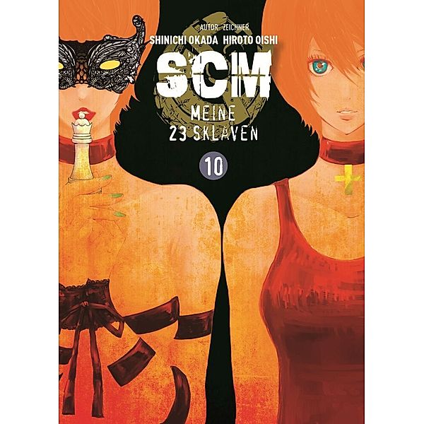 SCM - Meine 23 Sklaven 10.Bd.10, Hiroto Oishi, Shinichi Okada