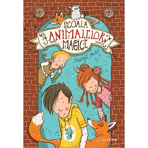 Scoala Animalelor Magice / Fictiune Pentru Copii. Contemporan, Margit Auer