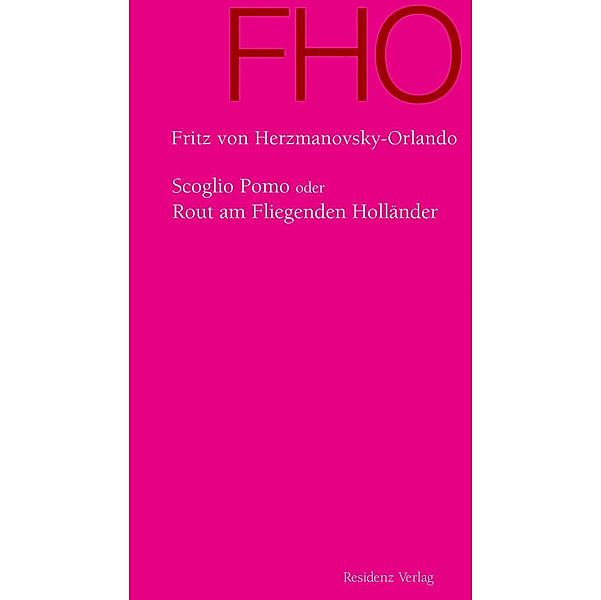 Scoglio Pomo oder Rout am Fliegenden Holländer, Fritz von Herzmanovsky-Orlando