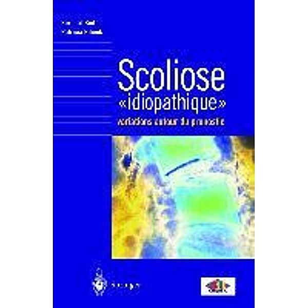 Scoliose idiopathique : variations autour du pronostic, Bernard Biot, Patricia Ribinik
