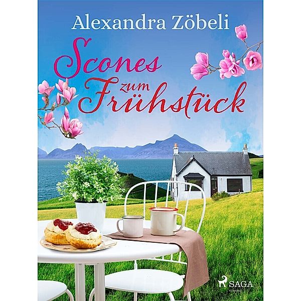 Scones zum Frühstück, Alexandra Zöbeli