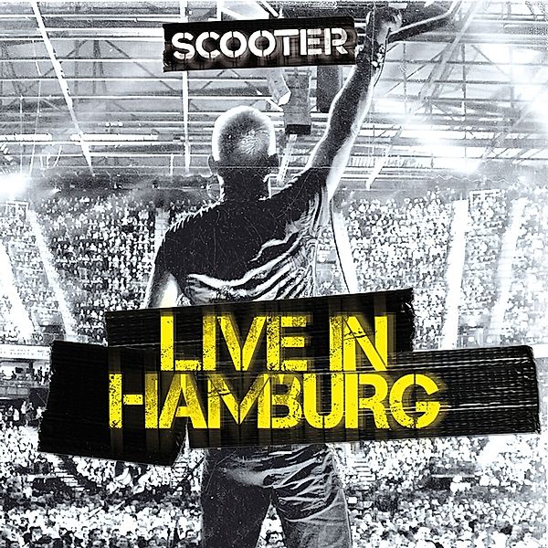 Scooter - Live in Hamburg, Scooter