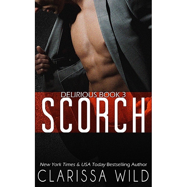 Scorch (Delirious), Clarissa Wild