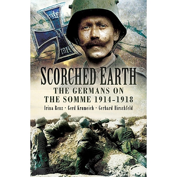 Scorched Earth, Gerhard Hirschfeld, Gerd Krumeich, Irina Renz