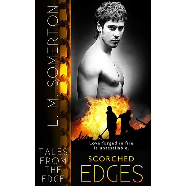 Scorched Edges / Tales from the Edge Bd.6, L. M. Somerton