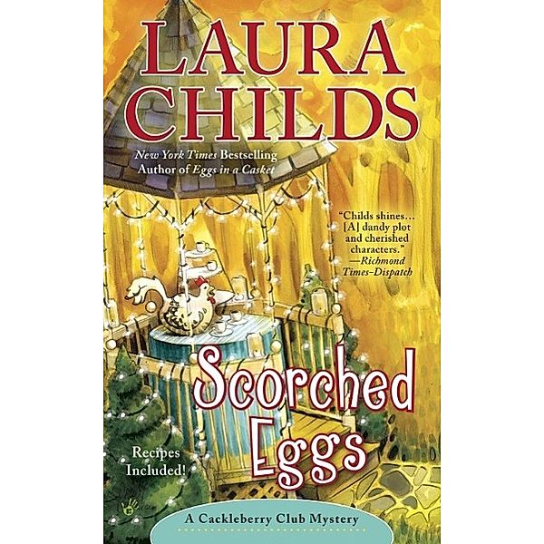 Scorched Eggs / A Cackleberry Club Mystery Bd.6, Laura Childs