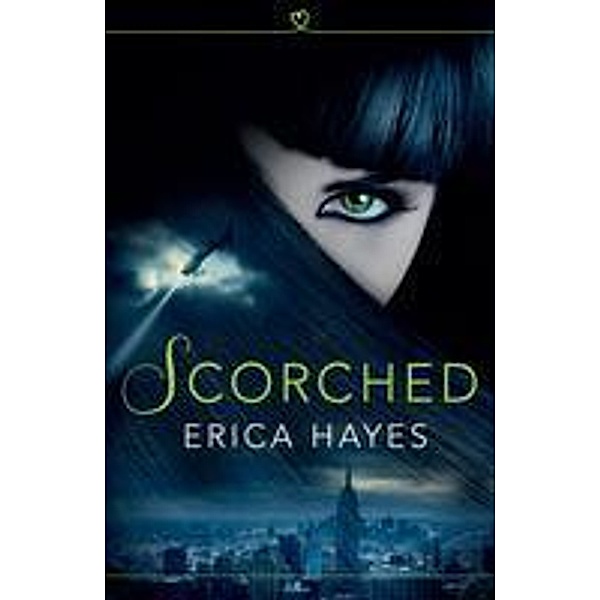 Scorched / The Sapphire City Chronicles Bd.1, Erica Hayes