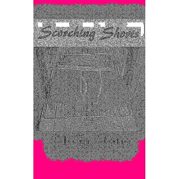Scorching Shorts, Sloan Stone