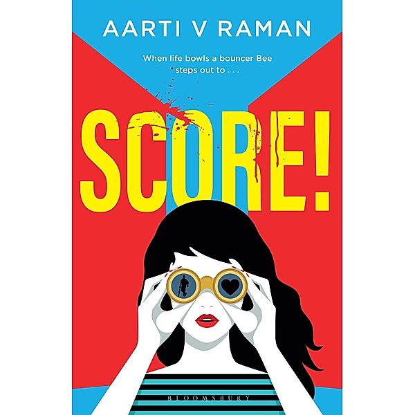 Score! / Bloomsbury India, Aarti V Raman
