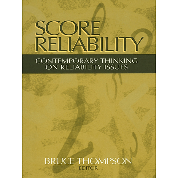 Score Reliability, Bruce Thompson