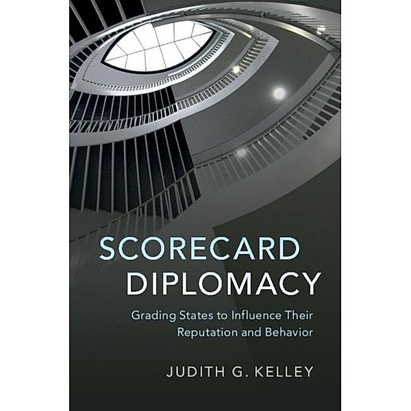 Scorecard Diplomacy, Judith G. Kelley