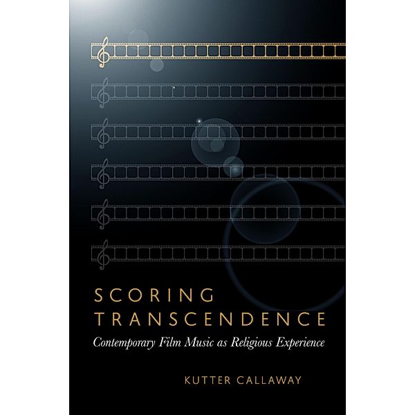 Scoring Transcendence, Kutter Callaway