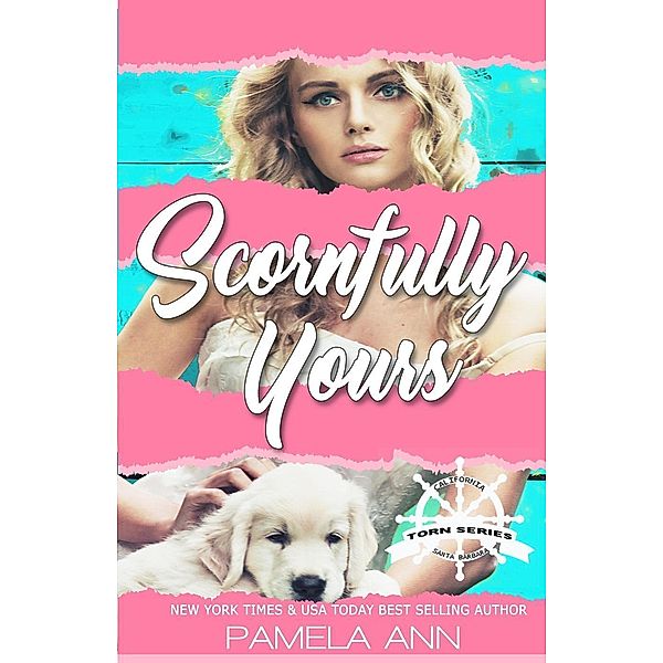 Scornfully Yours, Pamela Ann