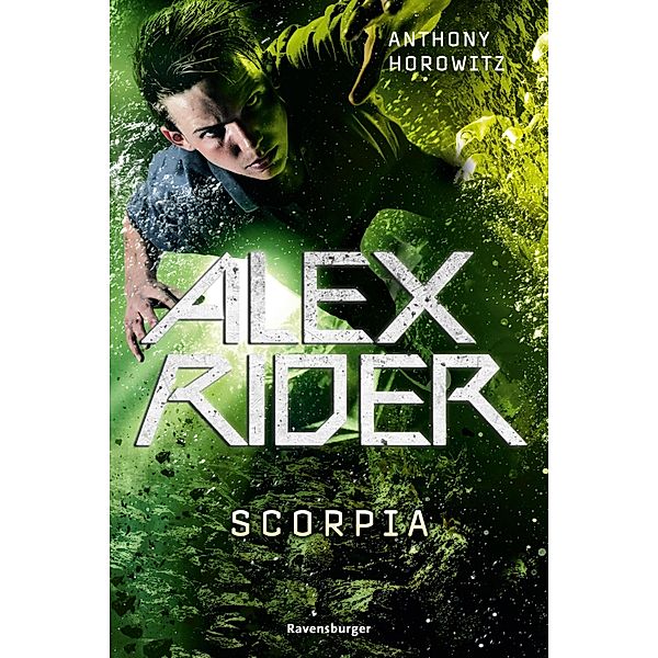 Scorpia / Alex Rider Bd.5, Anthony Horowitz