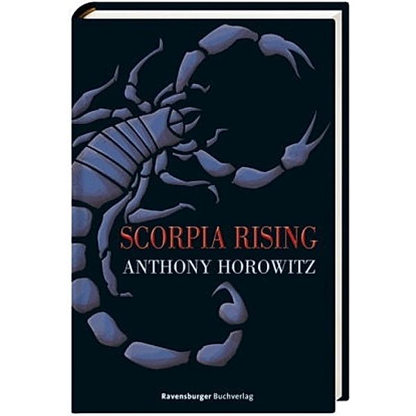 Scorpia Rising / Alex Rider Bd.9, Anthony Horowitz