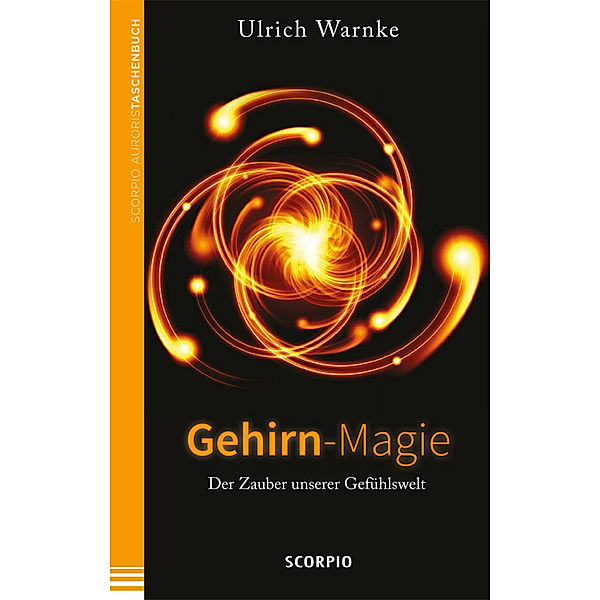 Scorpio Auroris Taschenbuch / Gehirn-Magie, Ulrich Warnke