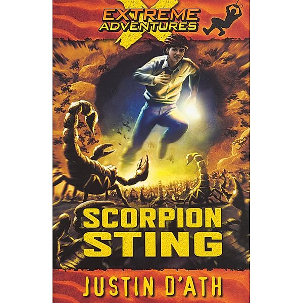 Scorpion Sting: Extreme Adventures, Justin D'Ath