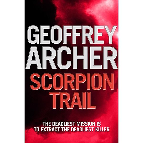 Scorpion Trail, Geoffrey Archer