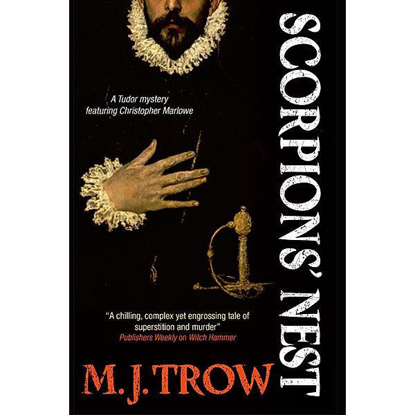 Scorpions' Nest / The Kit Marlowe Mysteries, M. J. Trow