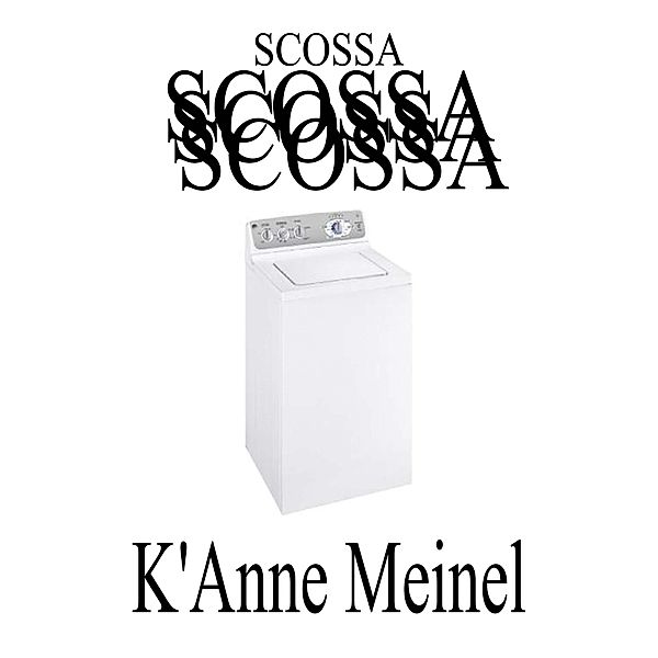 Scossa, K'Anne Meinel