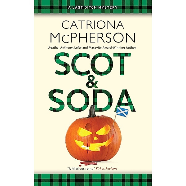 Scot and Soda / A Last Ditch mystery Bd.2, Catriona McPherson