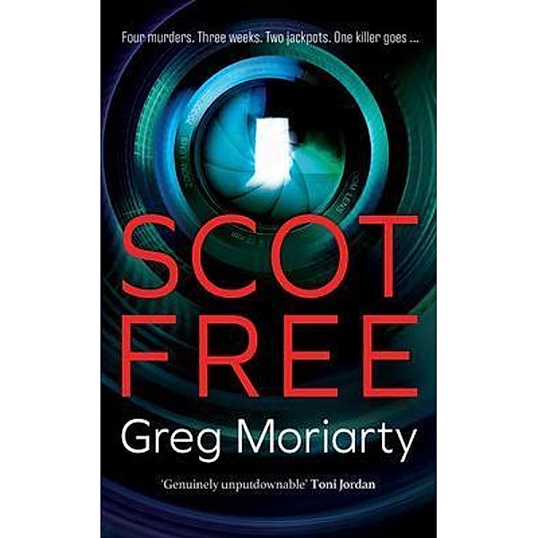 Scot Free / Greg Moriarty, Greg Moriarty