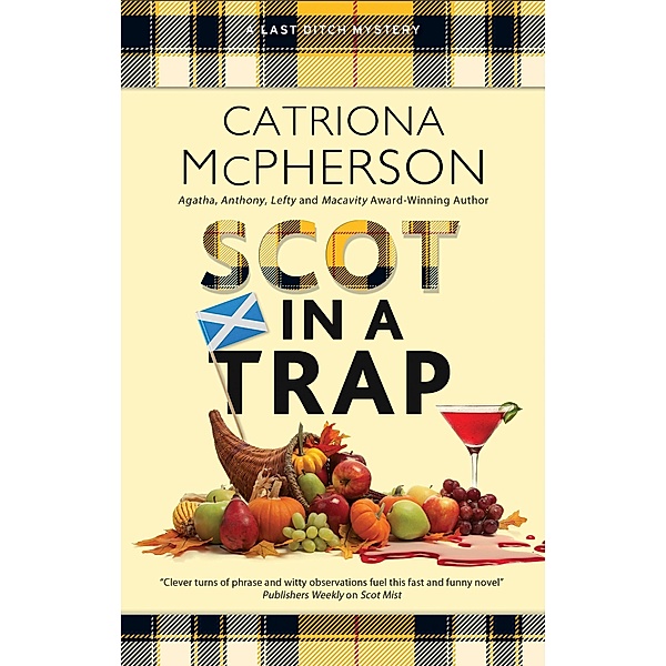 Scot in a Trap / A Last Ditch mystery Bd.6, Catriona McPherson