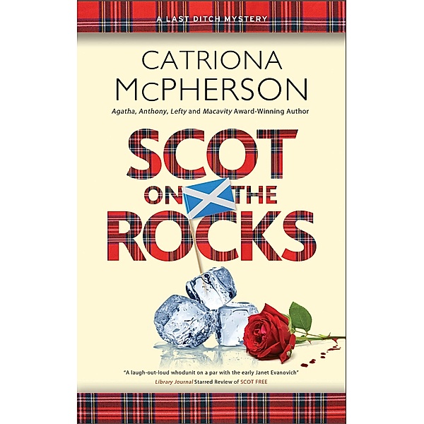 Scot on the Rocks / A Last Ditch mystery Bd.3, Catriona McPherson