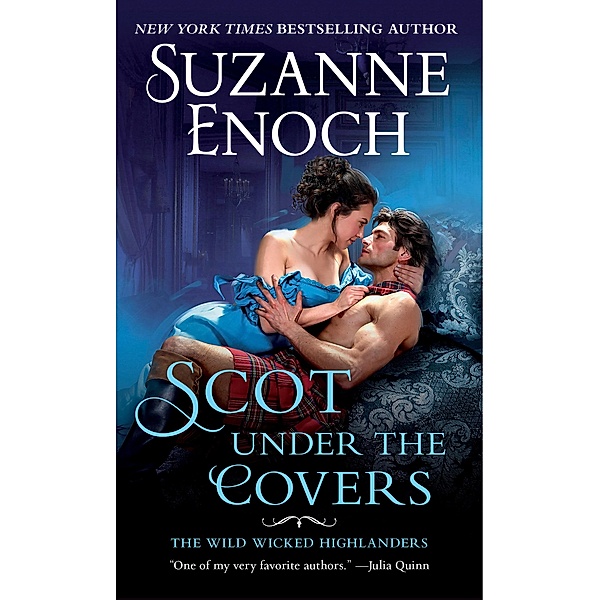 Scot Under the Covers / The Wild Wicked Highlanders Bd.2, Suzanne Enoch
