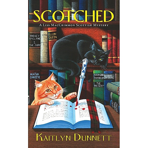 Scotched / Liss MacCrimmon Mystery Bd.5, Kaitlyn Dunnett