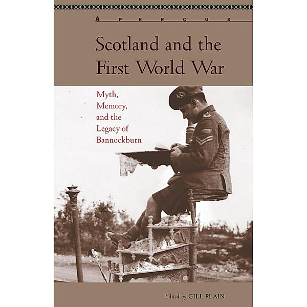 Scotland and the First World War / Aperçus: Histories Texts Cultures