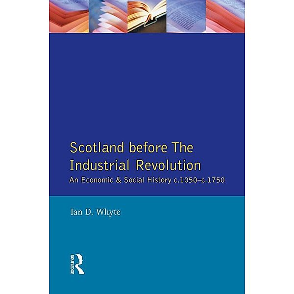 Scotland before the Industrial Revolution, Ian D. Whyte