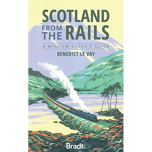 Scotland from the Rails, Benedict Le Vay