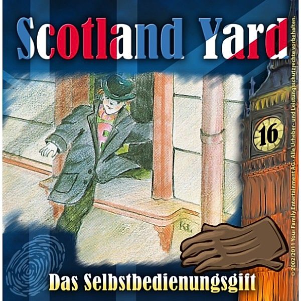 Scotland Yard - 16 - Scotland Yard, Folge 16: Das Selbstbedienungsgift, Wolfgang Pauls