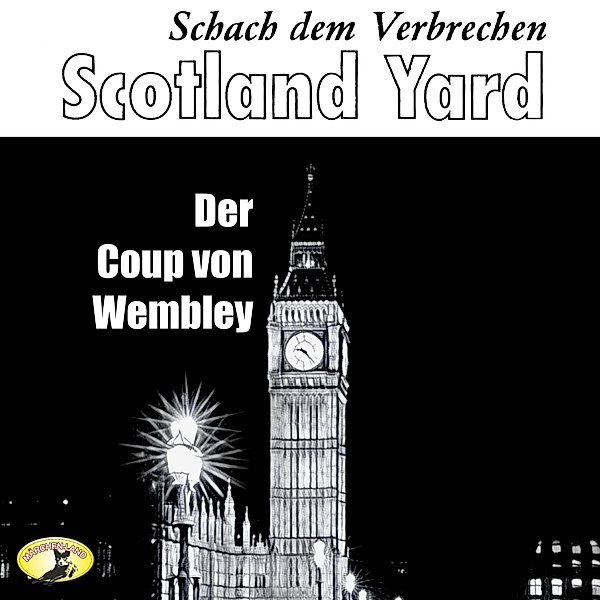 Scotland Yard - 3 - Der Coup von Wembley, Winston Graham