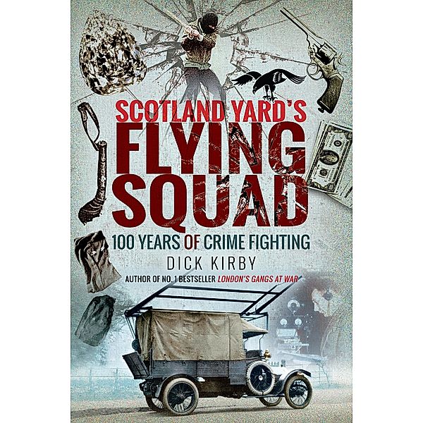 Scotland Yard's Flying Squad, Dick Kirby