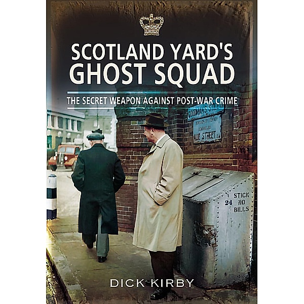Scotland Yard's Ghost Squad, Dick Kirby