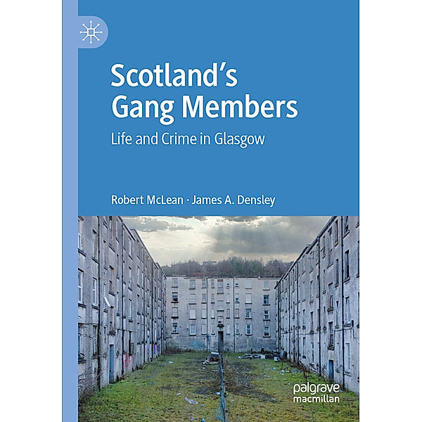 Scotland's Gang Members, Robert McLean, James A. Densley