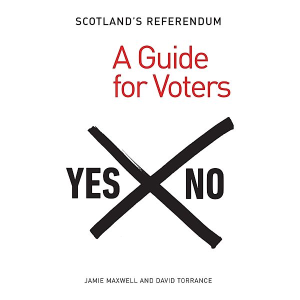 Scotland's Referendum, David Torrance