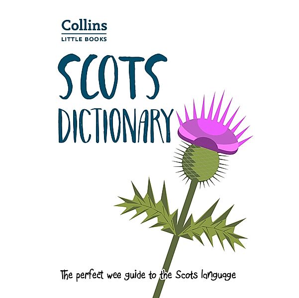 Scots Dictionary / Collins Little Books, Collins Dictionaries